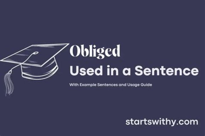 How do you use obliged in a sentence?