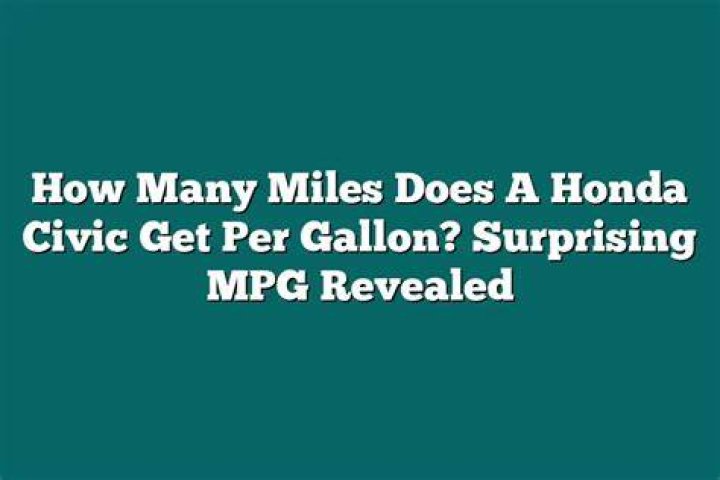 How many miles to the gallon does a 2004 Honda Civic?