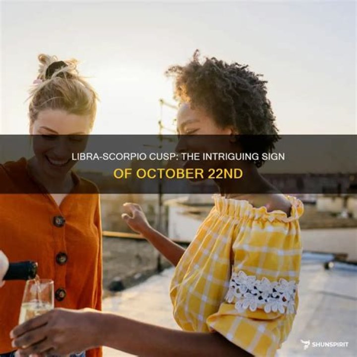 Is October 22nd on the cusp?