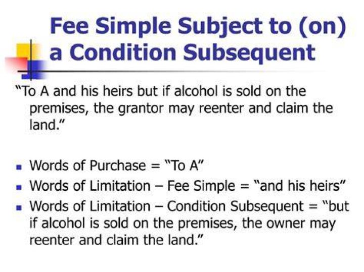 What is a fee simple subject to a condition subsequent?