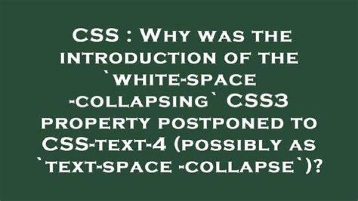 What is white-space collapsing?