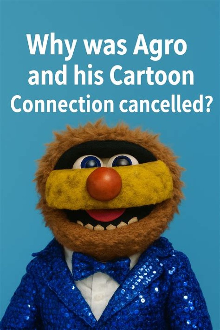 Why was agro Cancelled?